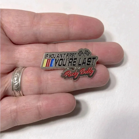 Talladega Nights: The Ballad of Ricky Bobby- if you ain’t first, you’re last Pin - Picture 3 of 5